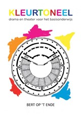 Kleurtoneel - Bert Op ‘t Ende - 9789402188677