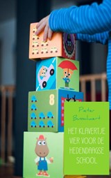 HET KLAVERTJE VIER VOOR DE HEDENDAAGSE SCHOOL - Pieter Busschaert - 9789402189490