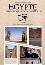 Egypte, gezien door het Oog van Horus - André de Ruiter - 9789402189827
