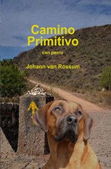 Camino Primitivo - Johann van Rossum - 9789402196290