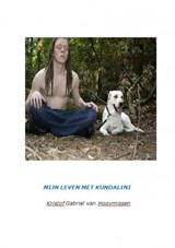 Mijn leven met kundalini - Kristof Gabriel Van Hooymissen - 9789402198966