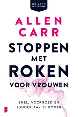 Stoppen met roken voor vrouwen - Allen Carr - 9789402302929