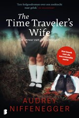 De vrouw van de tijdreiziger - Audrey Niffenegger - 9789402305500