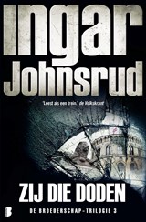 Zij die doden - Ingar Johnsrud - 9789402308297