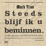 Steeds blijf ik u beminnen - Mark Traa - 9789402308709