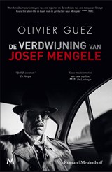 De verdwijning van Josef Mengele - Olivier Guez - 9789402310481
