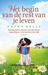 Het begin van de rest van je leven - Cathy Kelly - 9789402313284