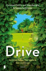 Drive - Constant Smits van Waesberghe ; Saskia Schnitzler - 9789402314120