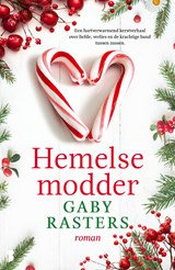 Hemelse modder - Gaby Rasters - 9789402314748
