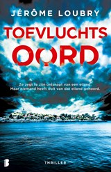 Toevluchtsoord - Jérôme Loubry - 9789402315776