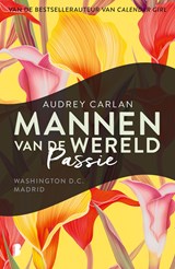 Passie - Audrey Carlan - 9789402315790