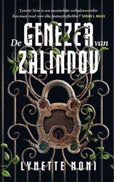 De genezer van Zalindov - Lynette Noni - 9789402317145