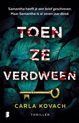 Toen ze verdween - Carla Kovach - 9789402318487