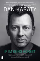 If I'm Being Honest - Dan Karaty - 9789402320091