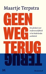 Geen weg terug - Maartje Terpstra - 9789402326383