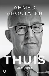 Thuis - Ahmed Aboutaleb - 9789402327175