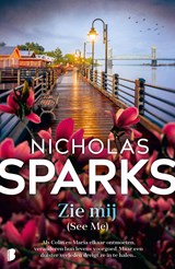 Zie mij - Nicholas Sparks ; GrootenBrink Vertalingen - 9789402328875