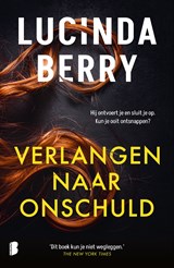 Verlangen naar onschuld - Lucinda Berry - 9789402329971