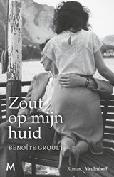 Zout op mijn huid - Benoîte Groult - 9789402331134
