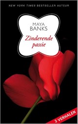 Zinderende passie - Maya Banks - 9789402505252