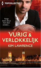 Vurig & verlokkelijk - Kim Lawrence - 9789402508260