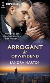 Arrogant & opwindend - Sandra Marton - 9789402532661