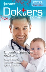 Onweerstaanbare dokters - Alison Roberts ; Meredith Webber ; Lynne Marshall - 9789402536737