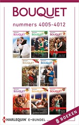 Bouquet e-bundel nummers 4005 - 4012 - Lynne Graham ; Rachael Thomas ; Michelle Smart ; Jennifer Hayward ; Fleur van Ingen ; Susan Stephens ; Carol Marinelli ; Sharon Kendrick ; Abby Green - 9789402537925
