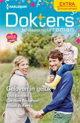 Geloven in geluk - Tina Beckett ; Caroline Anderson ; Alison Roberts - 9789402546699