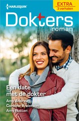 Een date met de dokter - Amy Andrews ; Caroline Anderson ; Amy Ruttan - 9789402550597