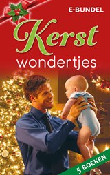 Kerstwondertjes 6 - Sharon Kendrick ; Fiona Lowe ; Caitlin Crews ; Shirley Jump ; Christine Rimmer - 9789402555431