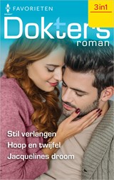 Stil verlangen / Hoop en twijfel / Jacquelines droom - Joanna Neil ; Helen Shelton ; Margaret Barker - 9789402561982