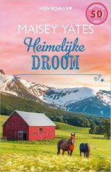 Heimelijke droom - Maisey Yates - 9789402574227