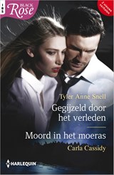 Gegijzeld door het verleden / Moord in het moeras - Tyler Anne Snell ; Carla Cassidy - 9789402581225