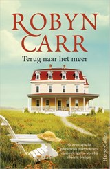 Terug naar het meer - Robyn Carr - 9789402701937