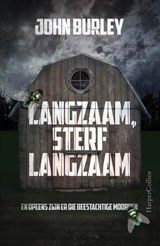 Langzaam, sterf langzaam - John Burley - 9789402704709