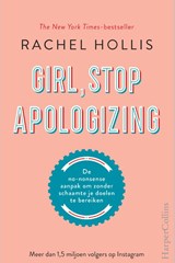 Girl, Stop Apologizing - Rachel Hollis - 9789402704747