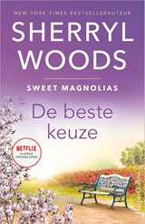De beste keuze - Sherryl Woods - 9789402706727