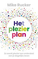 Het plezierplan - Mike Rucker - 9789402710410
