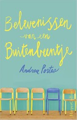 Belevenissen van een buitenbeentje - Andrea Portes - 9789402714005