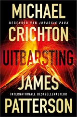 Uitbarsting - Michael Crichton ; James Patterson - 9789402715316