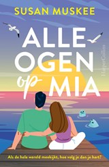Alle ogen op Mia | Susan Muskee | 9789402718058