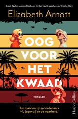 Oog voor het kwaad - Elizabeth Arnott - 9789402720686