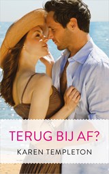 Terug bij af? - Karen Templeton - 9789402753547