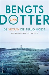 De vrouw die terug moest - Lina Bengtsdotter - 9789402755183
