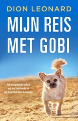 Mijn reis met Gobi - Dion Leonard - 9789402755206