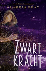Zwartkracht - Claudia Gray - 9789402755299