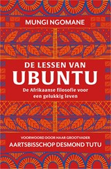De lessen van ubuntu - Mungi Ngomane - 9789402758900
