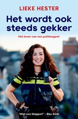 Het wordt ook steeds gekker - Lieke Hester - 9789402771718