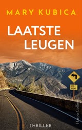 Laatste leugen - Mary Kubica - 9789402775761